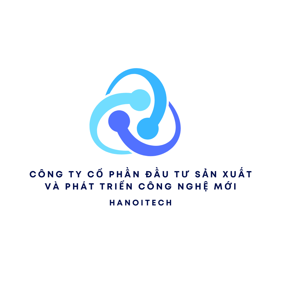 CÔNG TY CỔ PHẦN ĐẦU TƯ SẢN XUẤT VÀ PHÁT TRIỂN CÔNG NGHỆ MỚI HANOITECH